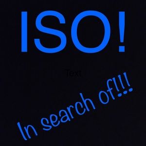 In search of!
